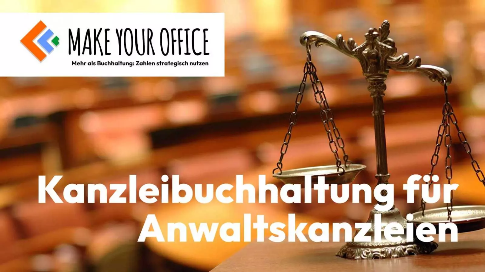 Make Your Office - Kanzleibuchhaltung für Anwaltskanzleien - MYO