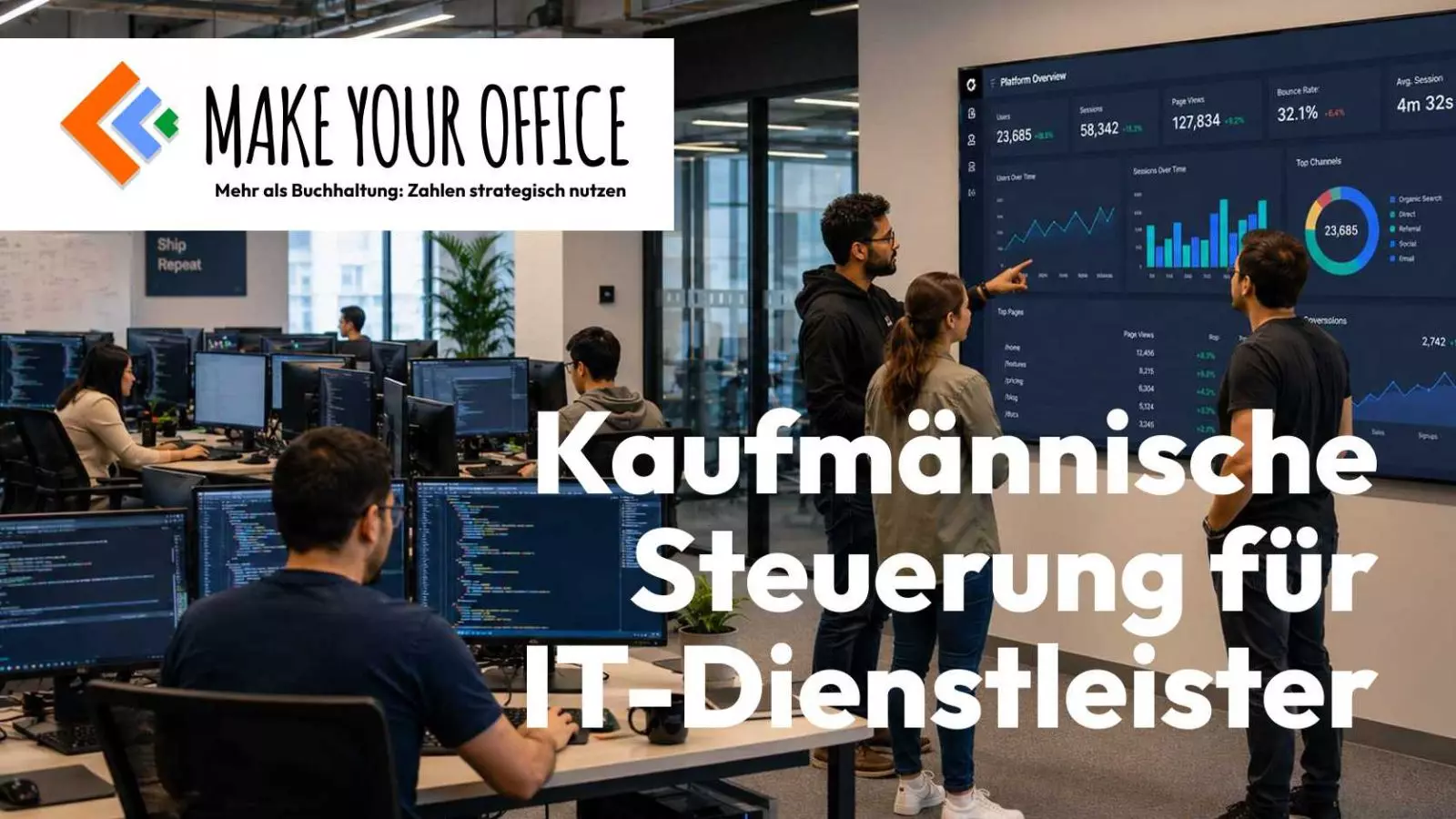 Make Your Office - Kaufmännische Steuerung für IT-Dienstleister - MYO